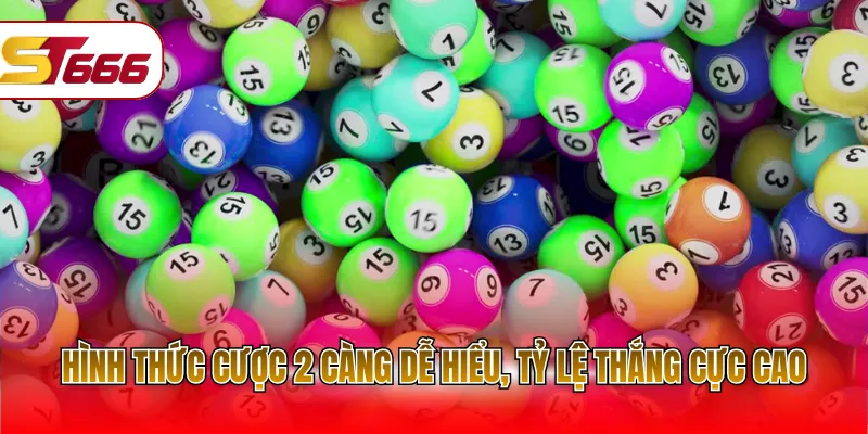 Hình thức cược 2 càng dễ hiểu, tỷ lệ thắng cực cao
